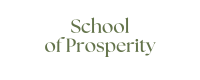 School of Prosperity